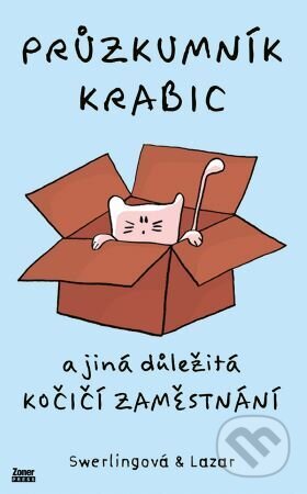 Kniha: Průzkumník krabic (Ralph Lazar). Zoner Press, 2023 Kniha: Průzkumník krabic (Ralph Lazar). Zoner Press, 2023