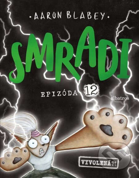 Kniha: Smradi: Epizóda 12 (Aaron Blabey). Albatros SK, 2023 Kniha: Smradi: Epizóda 12 (Aaron Blabey). Albatros SK, 2023