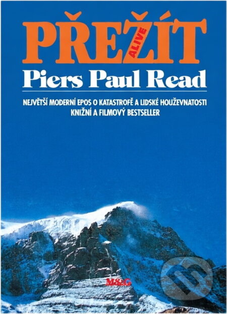 Kniha: Přežít (Piers Paul Read). , 1993 Kniha: Přežít (Piers Paul Read). , 1993