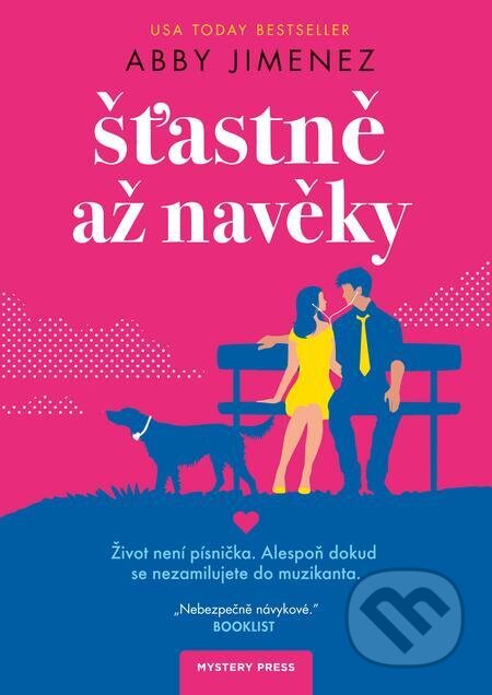 E-kniha: Šťastně až navěky (Abby Jimenez). Mystery Press, 2023 E-kniha: Šťastně až navěky (Abby Jimenez). Mystery Press, 2023
