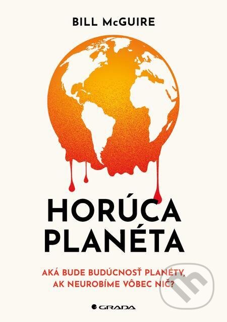 E-kniha: Horúca planéta (Bill McGuire). Grada E-kniha: Horúca planéta (Bill McGuire). Grada