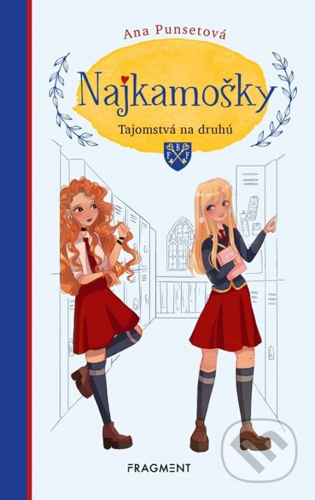 Kniha: Najkamošky: Tajomstvá na druhú (Ana Punset). Fragment, 2023 Kniha: Najkamošky: Tajomstvá na druhú (Ana Punset). Fragment, 2023