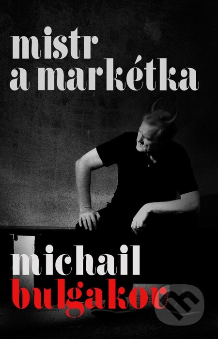 E-kniha: Mistr a Markétka (Michail Bulgakov). Indeart E-kniha: Mistr a Markétka (Michail Bulgakov). Indeart