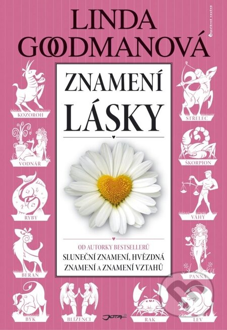 E-kniha: Znamení lásky (Linda Goodmanová). Jota, 2009 E-kniha: Znamení lásky (Linda Goodmanová). Jota, 2009