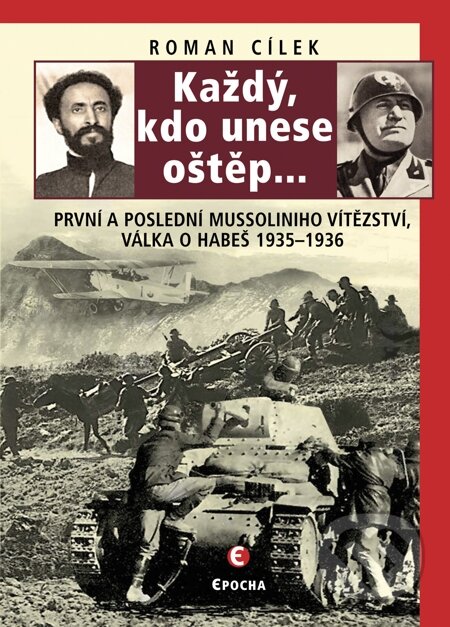 E-kniha: Každý, kdo unese oštěp… (Roman Cílek). Epocha, 2009 E-kniha: Každý, kdo unese oštěp… (Roman Cílek). Epocha, 2009