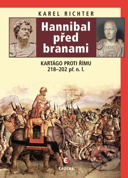 E-kniha: Hannibal před branami (Karel Richter). Epocha, 2012 E-kniha: Hannibal před branami (Karel Richter). Epocha, 2012