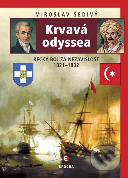 E-kniha: Krvavá odyssea (Miroslav Šedivý). Epocha, 2011 E-kniha: Krvavá odyssea (Miroslav Šedivý). Epocha, 2011