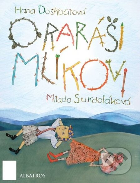 Kniha: O raráši Mlíkovi (Hana Doskočilová a Milada Sukdoláková). Albatros CZ, 2008 Kniha: O raráši Mlíkovi (Hana Doskočilová a Milada Sukdoláková). Albatros CZ, 2008