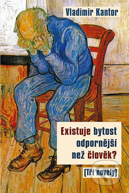 Kniha: Existuje bytost odpornější než člověk? (Vladimír Kantor). Rybka Publishers, 2014 Kniha: Existuje bytost odpornější než člověk? (Vladimír Kantor). Rybka Publishers, 2014