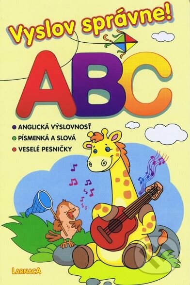 Kniha: Vyslov správne! ABC - kniha so zvukmi (Viktoria Print). Viktoria Print, 2015 Kniha: Vyslov správne! ABC - kniha so zvukmi (Viktoria Print). Viktoria Print, 2015