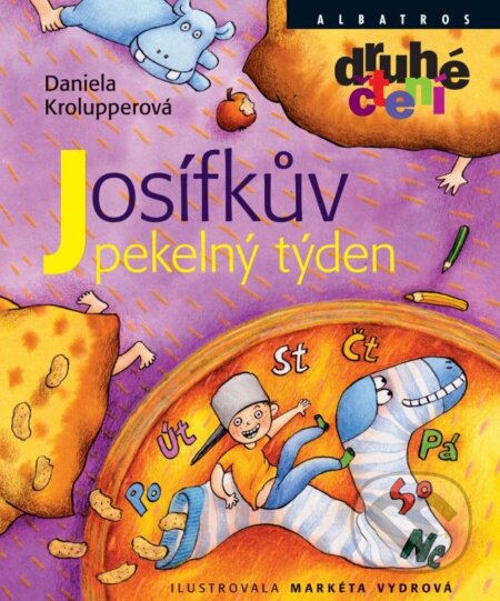 Kniha: Josífkův pekelný týden (Daniela Krolupperová). Albatros CZ, 2010 Kniha: Josífkův pekelný týden (Daniela Krolupperová). Albatros CZ, 2010