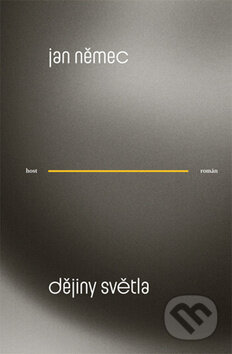 Kniha: Dějiny světla (Jan Němec), 2014 Kniha: Dějiny světla (Jan Němec), 2014