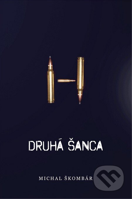 Kniha: Druhá šanca (Michal Škombár). GD IDENTITY, 2014 Kniha: Druhá šanca (Michal Škombár). GD IDENTITY, 2014