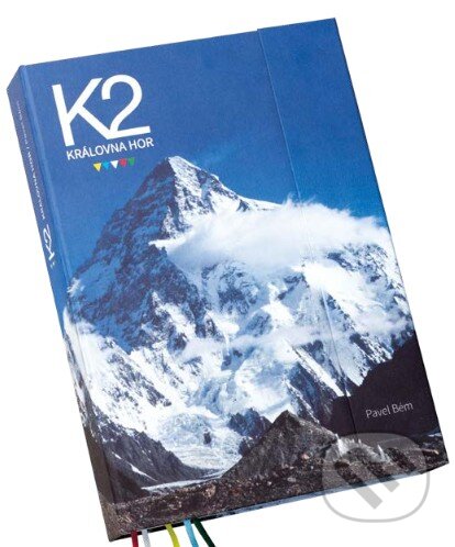Kniha: K2 Královna hor (Pavel Bém). Empresa Media, 2014 Kniha: K2 Královna hor (Pavel Bém). Empresa Media, 2014
