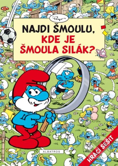 Kniha: Najdi Šmoulu (Peyo). Albatros CZ, 2012 Kniha: Najdi Šmoulu (Peyo). Albatros CZ, 2012