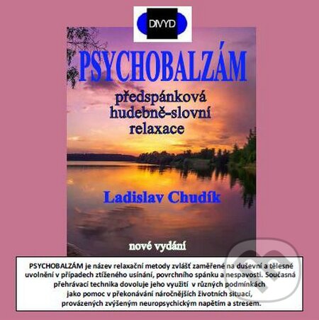 Audiokniha: Psychobalzám (Ladislav Chudík). Divyd, 2014 Audiokniha: Psychobalzám (Ladislav Chudík). Divyd, 2014