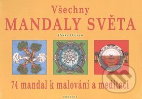 Kniha: Všechny mandaly světa (Heike Owusu). Fontána, 2014 Kniha: Všechny mandaly světa (Heike Owusu). Fontána, 2014