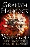 Return of the Plumed Serpent: War God Trilogy: Book Two, Hodder and Stoughton