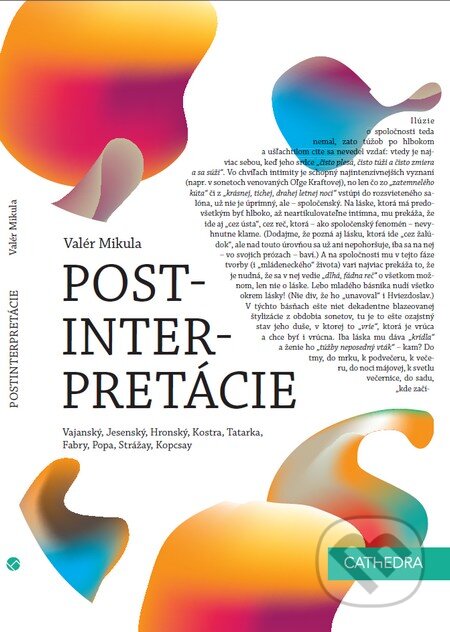 Kniha: Postinterpretácie (Valér Mikula). Cathedra, 2014 Kniha: Postinterpretácie (Valér Mikula). Cathedra, 2014