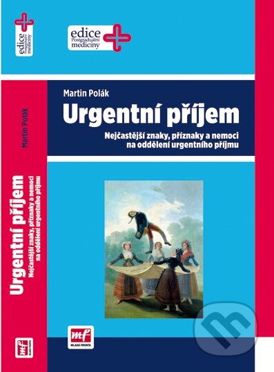 Kniha: Urgentní příjem (Martin Polák). Mladá fronta, 2015 Kniha: Urgentní příjem (Martin Polák). Mladá fronta, 2015