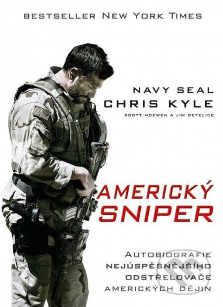 Kniha: Americký sniper (Chris Kyle, Jim DeFelice a Scott McEwen). CPRESS, 2015 Kniha: Americký sniper (Chris Kyle, Jim DeFelice a Scott McEwen). CPRESS, 2015