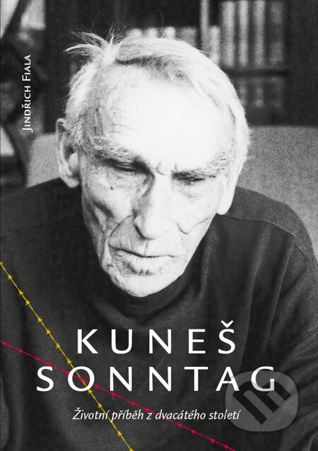 E-kniha: Kuneš Sonntag (Jindřich Fiala). P3K E-kniha: Kuneš Sonntag (Jindřich Fiala). P3K