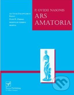 Kniha: Ars Amatoria (Hans H. Orberg). Focus, 2012 Kniha: Ars Amatoria (Hans H. Orberg). Focus, 2012