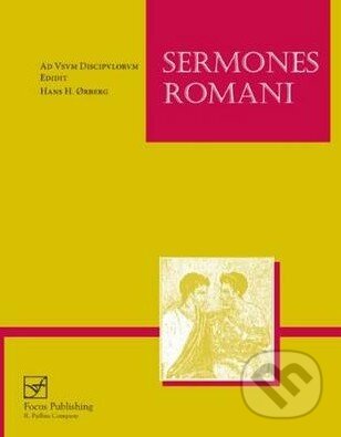 Kniha: Sermones Romani (Hans H. Orberg). Focus, 2012 Kniha: Sermones Romani (Hans H. Orberg). Focus, 2012