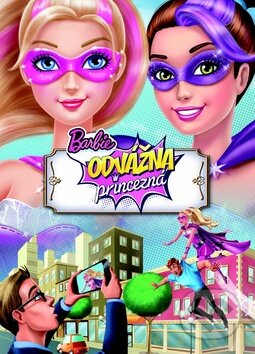 Kniha: Barbie: Odvážna princezná (Egmont SK). Egmont SK, 2015 Kniha: Barbie: Odvážna princezná (Egmont SK). Egmont SK, 2015