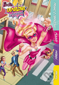 Kniha: Barbie: Odvážna princezná (Egmont SK). Egmont SK, 2015 Kniha: Barbie: Odvážna princezná (Egmont SK). Egmont SK, 2015