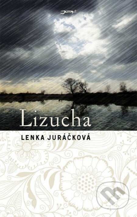 Lizucha - Lenka Juráčková, Jota, 2015