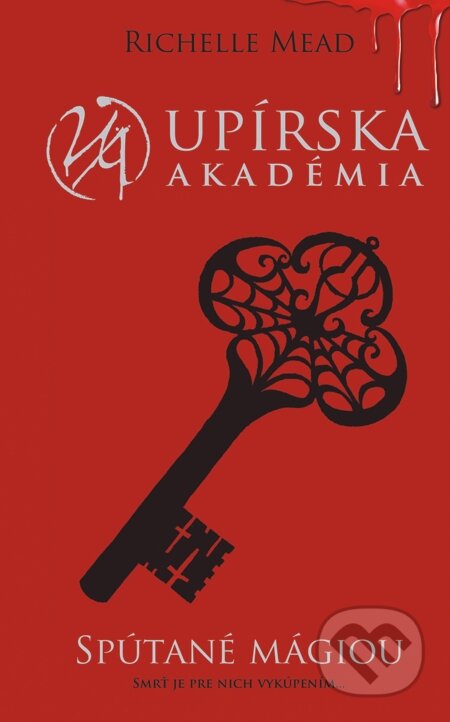 E-kniha: Spútané mágiou (Upírska akadémia 5) (Richelle Mead). Slovart, 2014 E-kniha: Spútané mágiou (Upírska akadémia 5) (Richelle Mead). Slovart, 2014