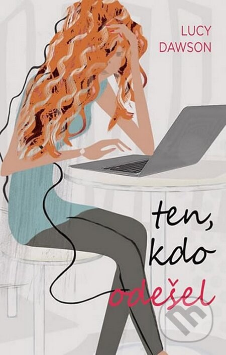 Kniha: Ten, kdo odešel (Lucy Dawson). Domino, 2015 Kniha: Ten, kdo odešel (Lucy Dawson). Domino, 2015