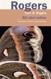 Kniha: Být sám sebou (Carl R. Rogers). Portál, 2015 Kniha: Být sám sebou (Carl R. Rogers). Portál, 2015