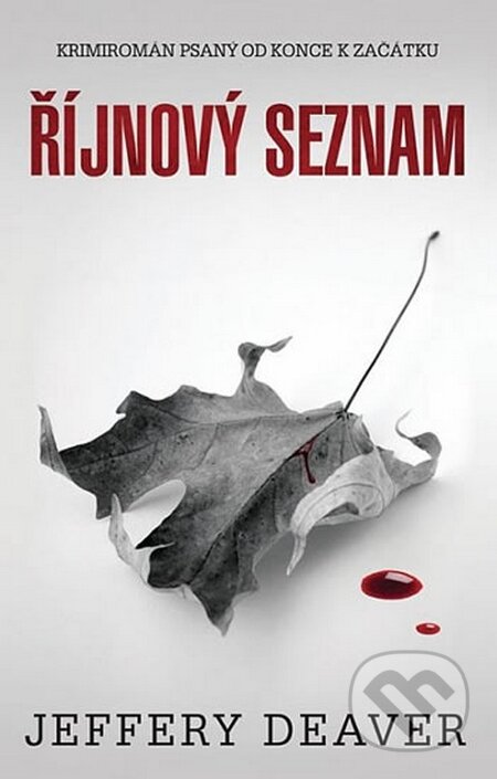 Kniha: Říjnový seznam (Jeffery Deaver). Domino, 2015 Kniha: Říjnový seznam (Jeffery Deaver). Domino, 2015