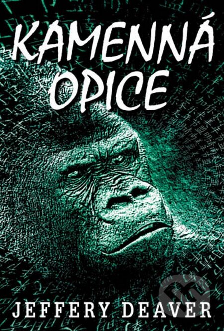 Kniha: Kamenná opice (Jeffery Deaver). Domino, 2011 Kniha: Kamenná opice (Jeffery Deaver). Domino, 2011