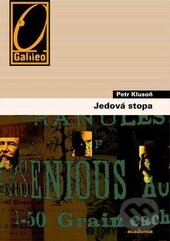 Kniha: Jedová stopa (Petr Klusoň). Academia, 2015 Kniha: Jedová stopa (Petr Klusoň). Academia, 2015