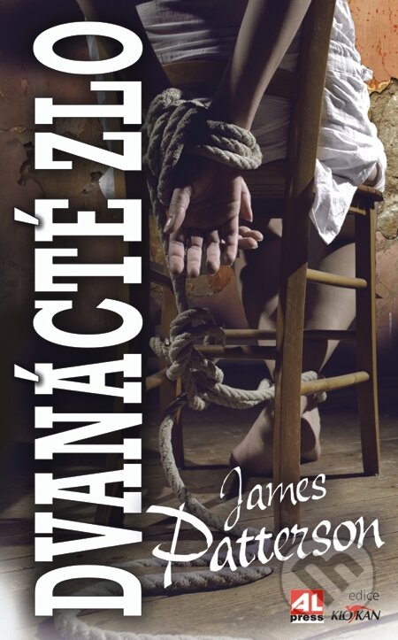 E-kniha: Dvanácté zlo (James Patterson). Alpress, 2014 E-kniha: Dvanácté zlo (James Patterson). Alpress, 2014