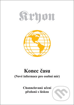 Kniha: Konec času (Nové informace pro osobní mír) (Nakladatelství Wikina). Nakladatelství Wikina, 2014 Kniha: Konec času (Nové informace pro osobní mír) (Nakladatelství Wikina). Nakladatelství Wikina, 2014