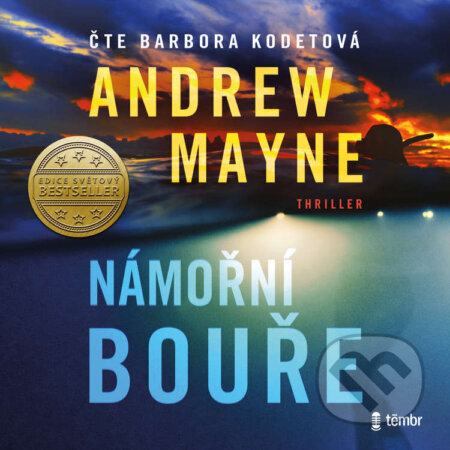 Audiokniha: Námořní bouře (Andrew Mayne). Témbr, 2023 Audiokniha: Námořní bouře (Andrew Mayne). Témbr, 2023
