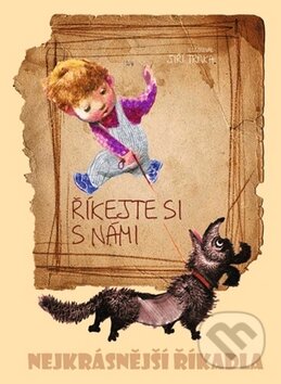 Kniha: Říkejte si s námi (Jiří Trnka). Studio Trnka, 2009 Kniha: Říkejte si s námi (Jiří Trnka). Studio Trnka, 2009