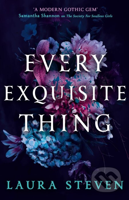 Kniha: Every Exquisite Thing (Laura Steven). Electric Monkey, 2023 Kniha: Every Exquisite Thing (Laura Steven). Electric Monkey, 2023