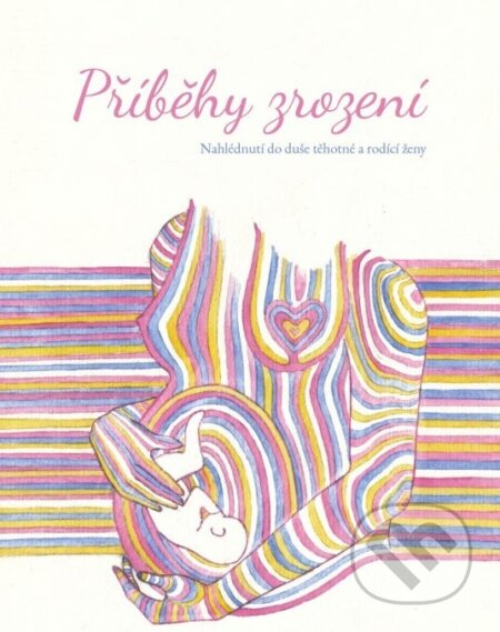 Kniha: Příběhy zrození (Dana Lund). Dana Lund, 2020 Kniha: Příběhy zrození (Dana Lund). Dana Lund, 2020