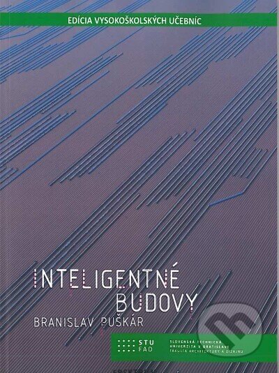 Kniha: Inteligentné budovy (Branislav Puškár). STU, 2022 Kniha: Inteligentné budovy (Branislav Puškár). STU, 2022