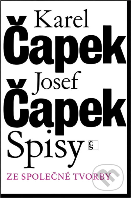 Kniha: Ze společné tvorby (Josef Čapek a Karel Čapek). Československý spisovatel, 1982 Kniha: Ze společné tvorby (Josef Čapek a Karel Čapek). Československý spisovatel, 1982