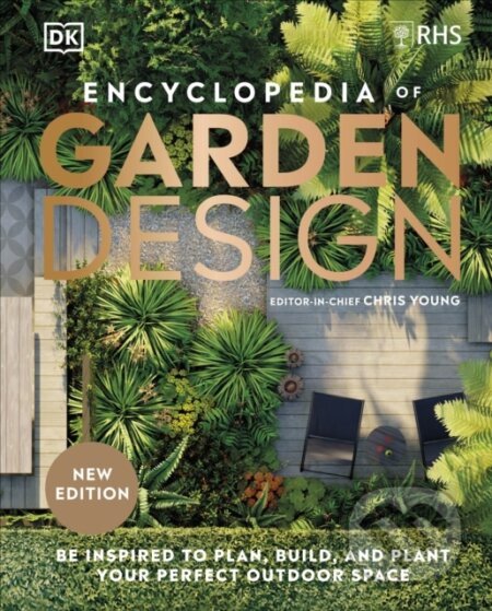 Kniha: RHS Encyclopedia of Garden Design (Dorling Kindersley). Dorling Kindersley, 2023 Kniha: RHS Encyclopedia of Garden Design (Dorling Kindersley). Dorling Kindersley, 2023