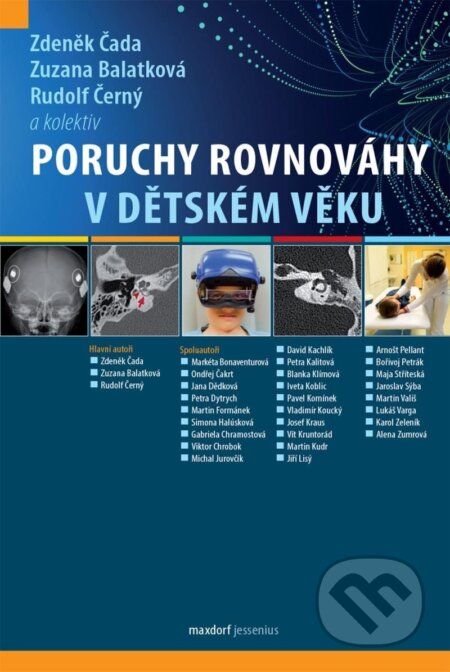Kniha: Poruchy rovnováhy v dětském věku (Zdeněk Čada). Maxdorf, 2023 Kniha: Poruchy rovnováhy v dětském věku (Zdeněk Čada). Maxdorf, 2023