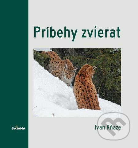 E-kniha: Príbehy zvierat (Ivan Kňaze). DAJAMA, 2022 E-kniha: Príbehy zvierat (Ivan Kňaze). DAJAMA, 2022