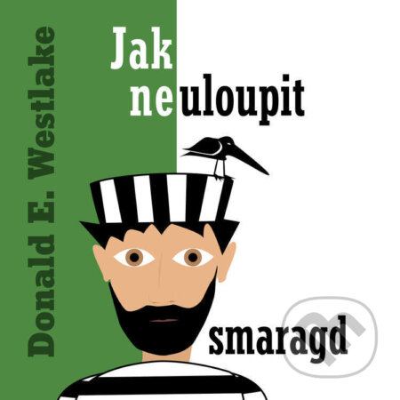 Audiokniha: Jak neuloupit smaragd (Donald E. Westlake). Tympanum, 2023 Audiokniha: Jak neuloupit smaragd (Donald E. Westlake). Tympanum, 2023