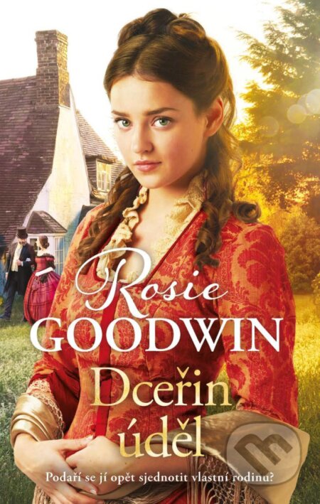 Kniha: Dceřin úděl (Rosie Goodwin). Ikar CZ, 2023 Kniha: Dceřin úděl (Rosie Goodwin). Ikar CZ, 2023